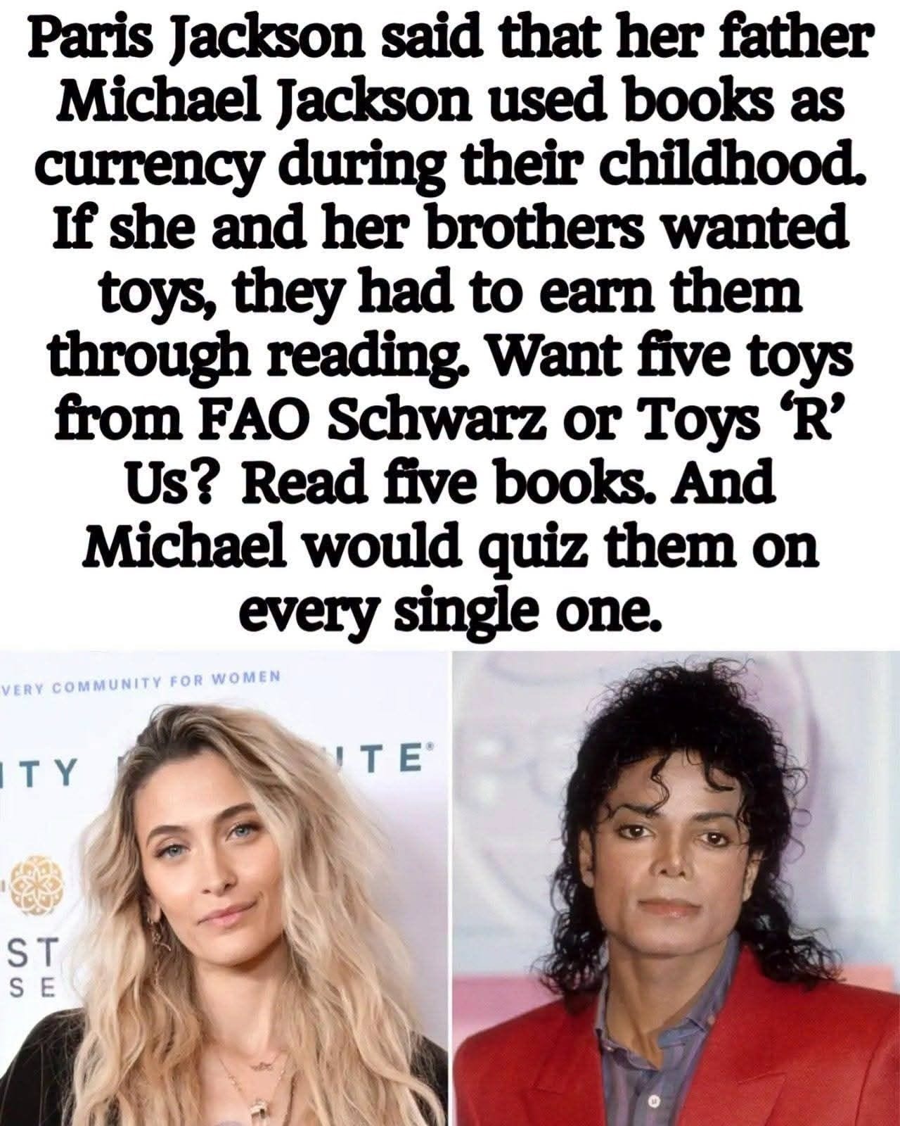 Paris Jackson has confirmed that her father Michael Jackson used books as currency during their childhood.